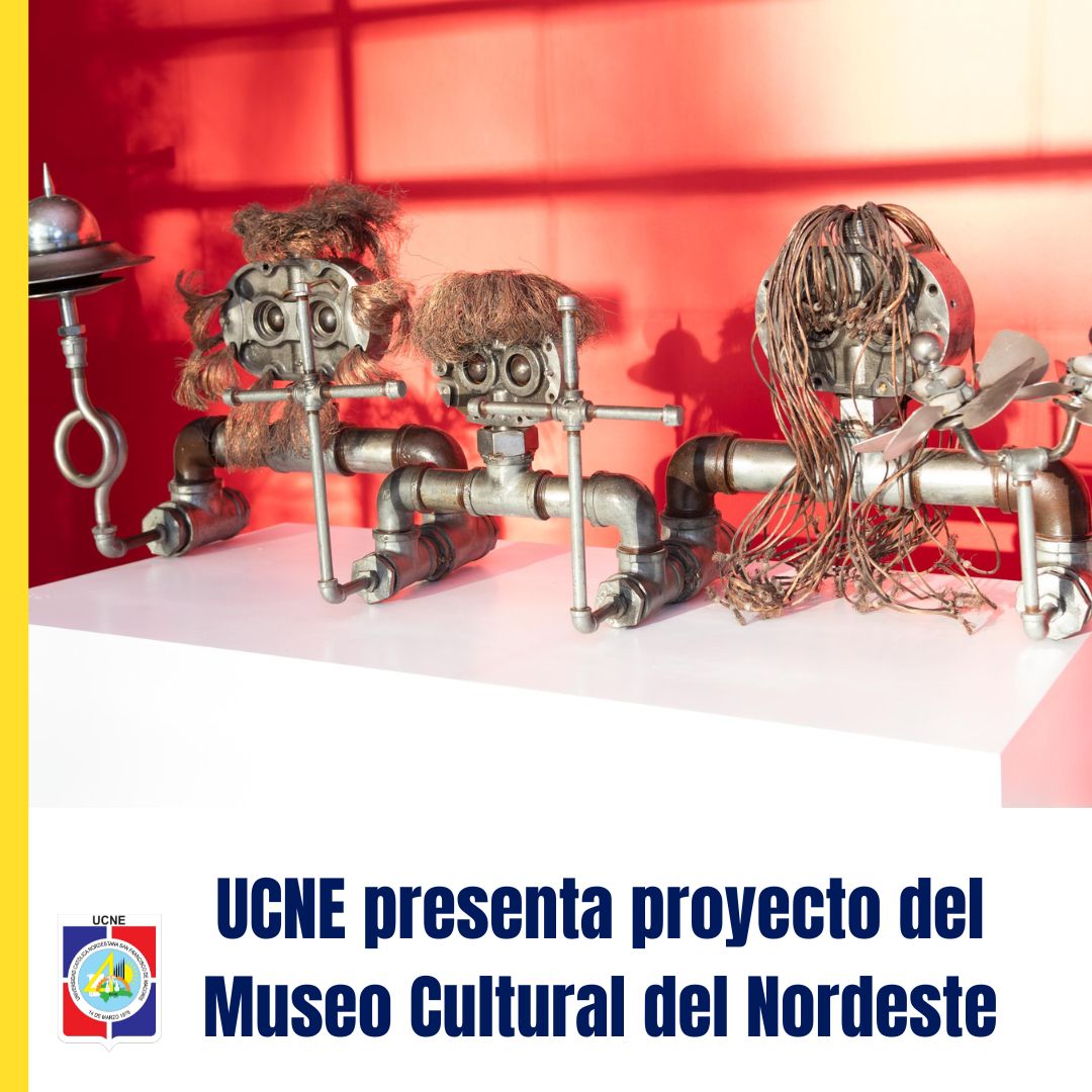 UCNE_presenta_proyecto_del_Museo_Cultural_del_Nordeste.jpg