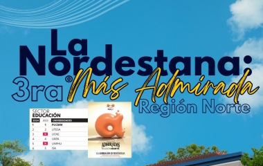 UCNE se destaca como una de las empresas más admiradas en la región norte