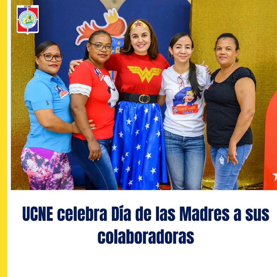 UCNE_celebra_Día_de_la_madres.jpg